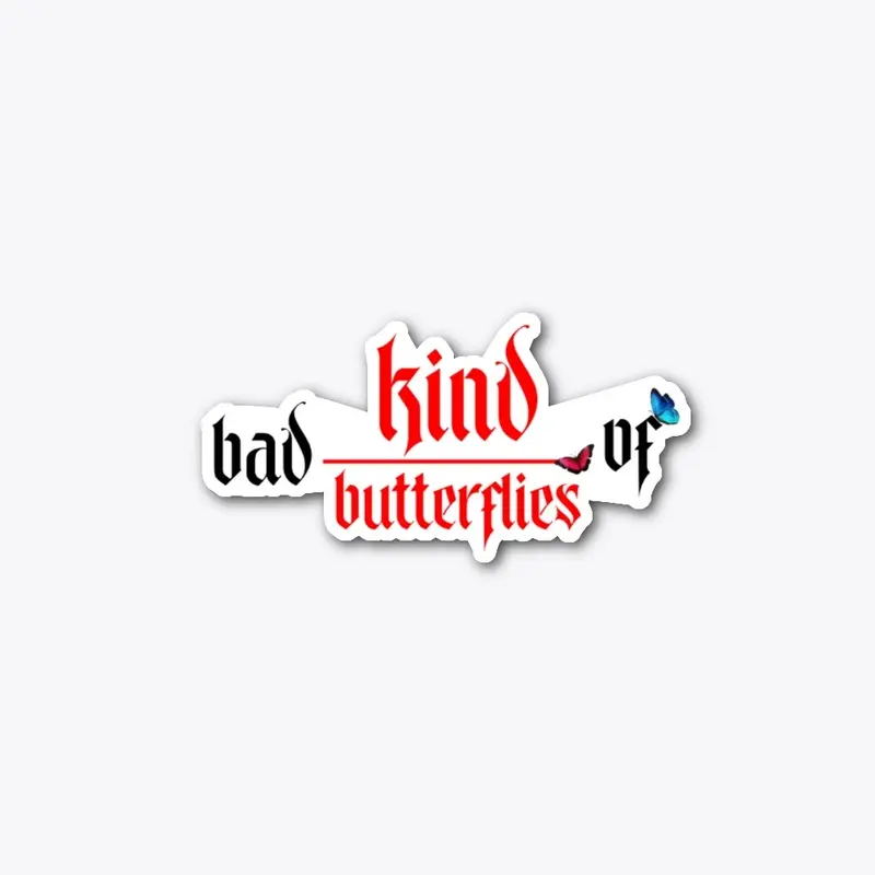 bad kind of butterflies v.2